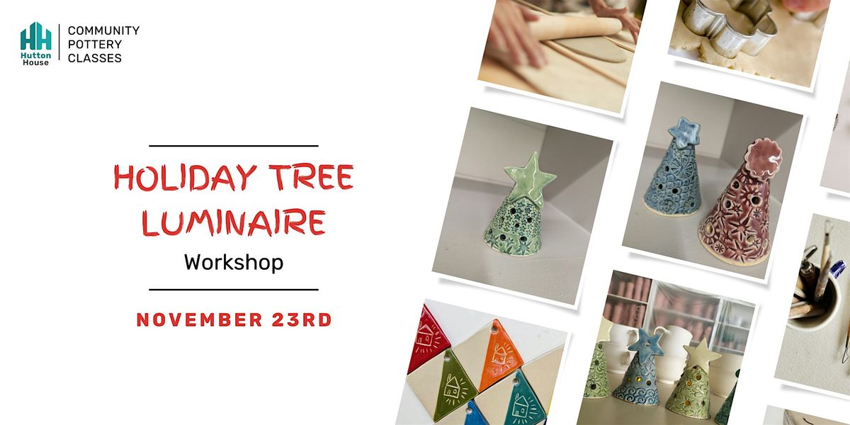 Holiday Tree Luminaire Workshop