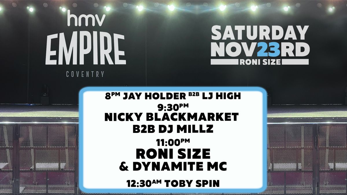 RONI SIZE \/ DYNAMITE MC \/ NICKY BLACKMARKET \/ DJ MILLZ