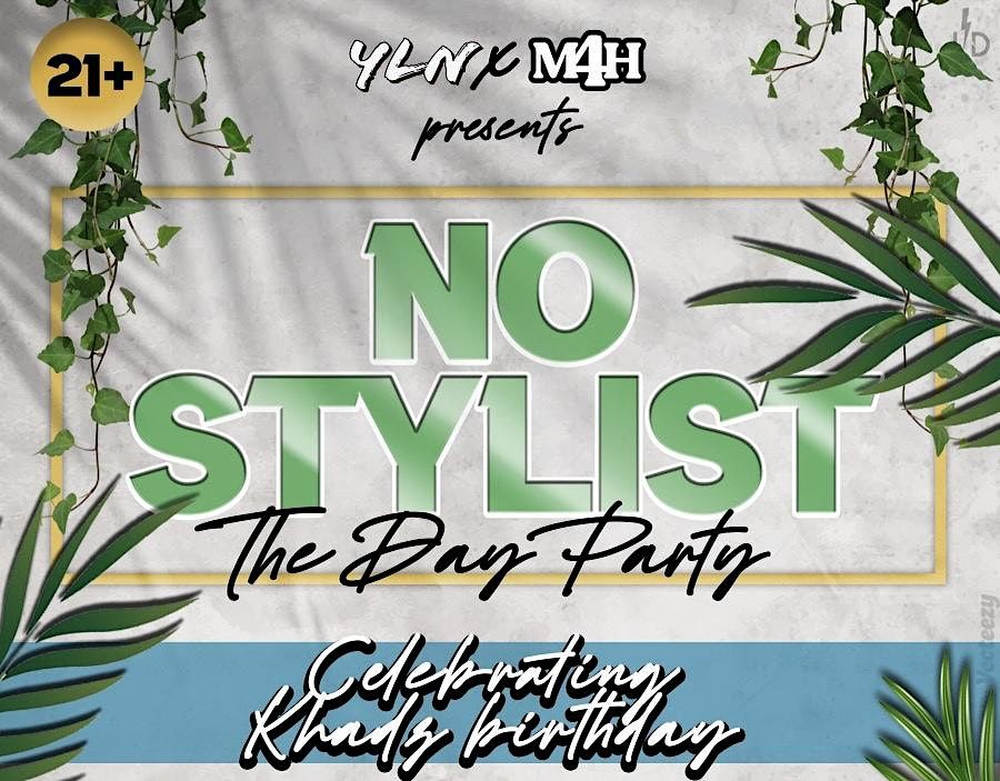 No Stylist - The End Of Summer Day Party