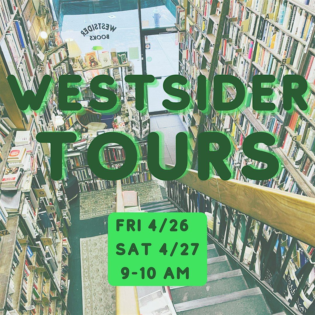 Westsider Tours (Saturday 4\/27)