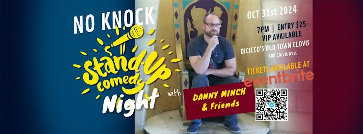 NO Knock  Comedy Show: Headlining Danny Minch and Friends