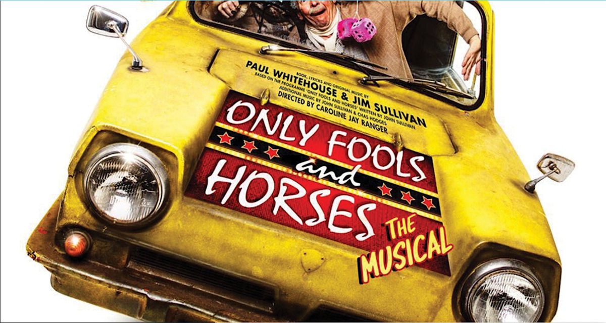Only Fools and Horses the Musical at Churchill Theatre Bromle