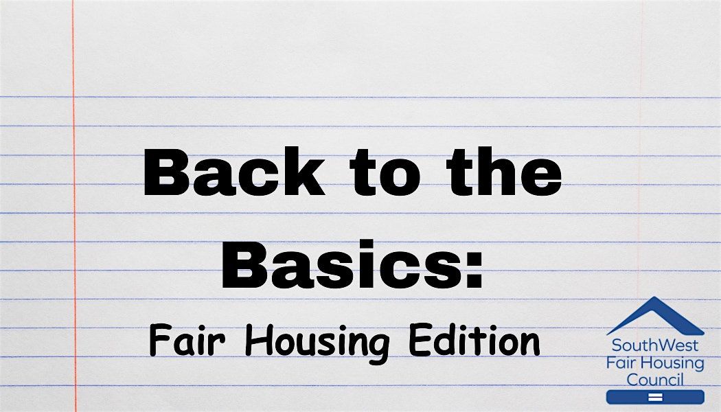 Back to the Basics: Fair Housing Edition