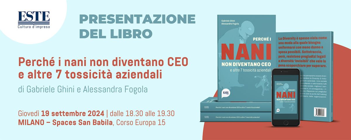 Perch\u00e9 i nani non diventano CEO e altre sette tossicit\u00e0 aziendali