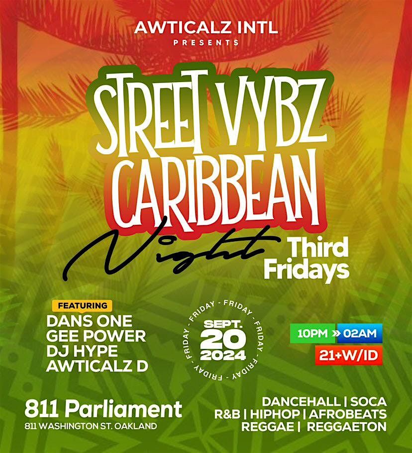 Street Vybz 3rd Fridays (C@R!BB\u00a3@N N!GHT)))