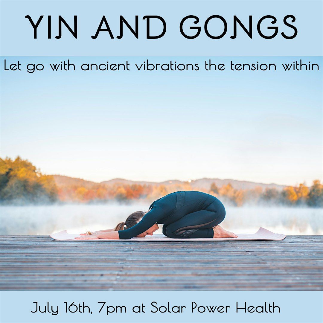 Yin Yoga and Gongs