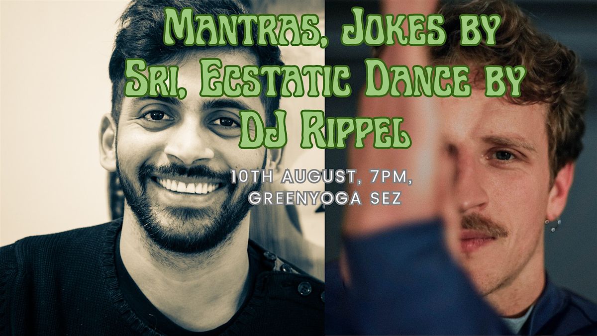 Ecstatic Dance  & Mantra Concert (Rippel + Sri & Band)