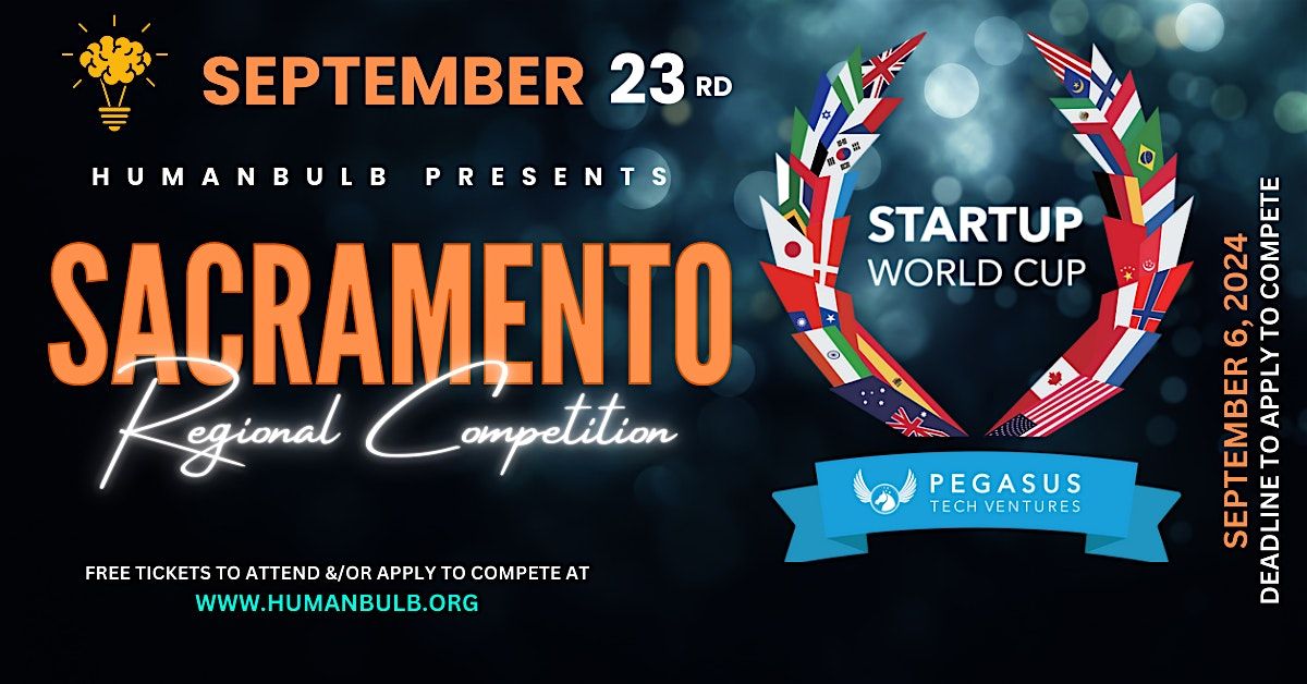 2024 Startup World Cup Sacramento Regional Competition