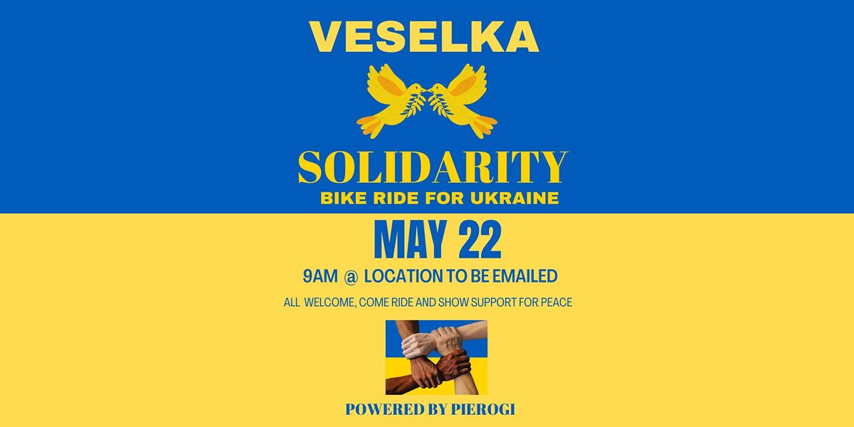 Veselka Solidarity Bike Ride For Ukraine