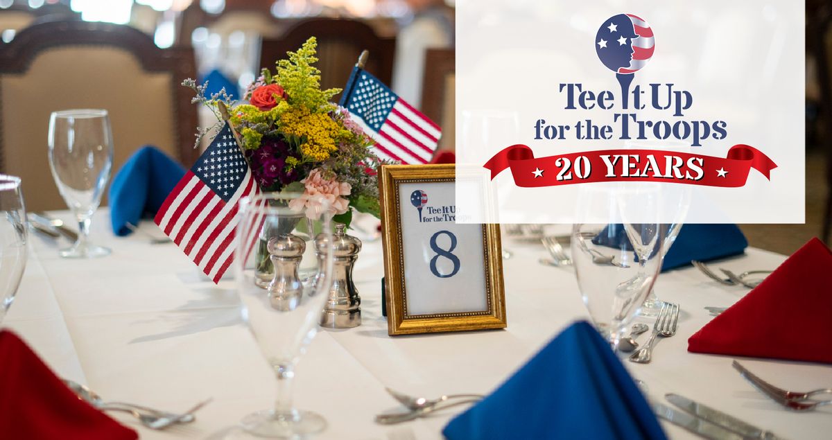 Tee It Up for the Troops - 20th Anniversary Gala