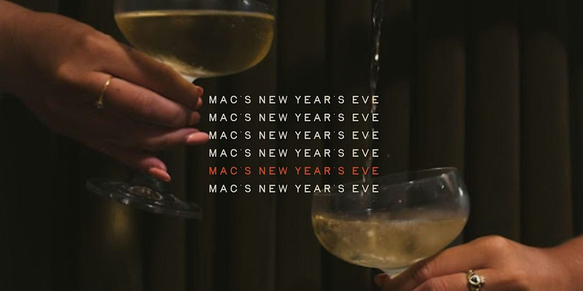 Mac's New Years Eve Party