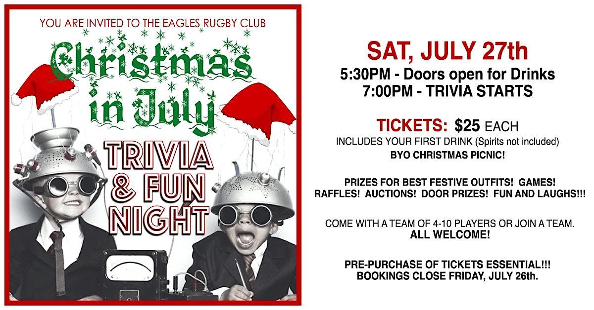 CHRISTMAS IN JULY TRIVIA AND GAMES NIGHT!
