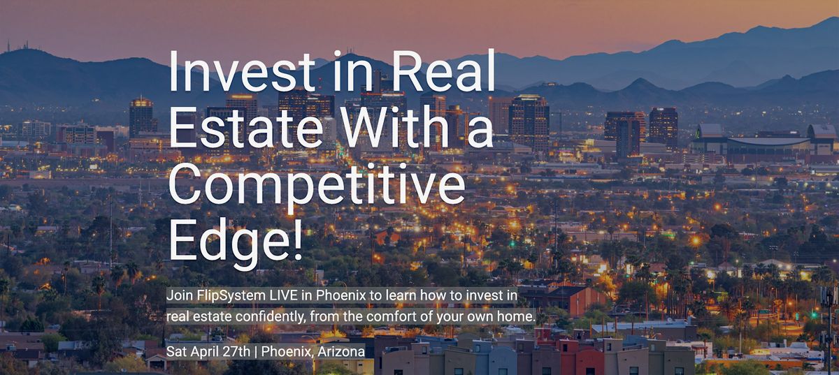Real Estate Investor Summit (Phoenix, AZ) - Held By FlipSystem