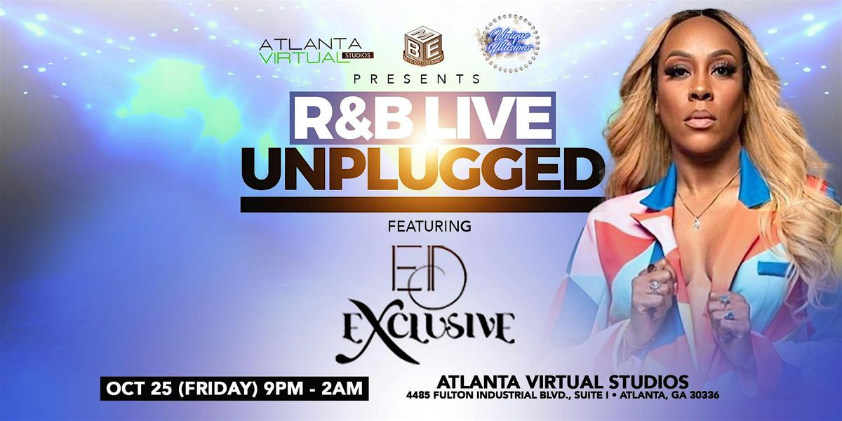 R & B LIVE UNPLUGGED featuring Erica Dawson Exclusive