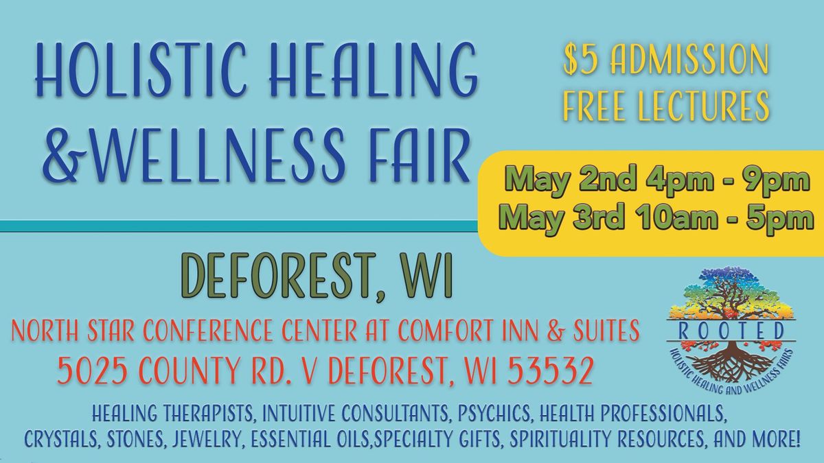 Holistic Healing & Wellness Fair- DeForest, WI 