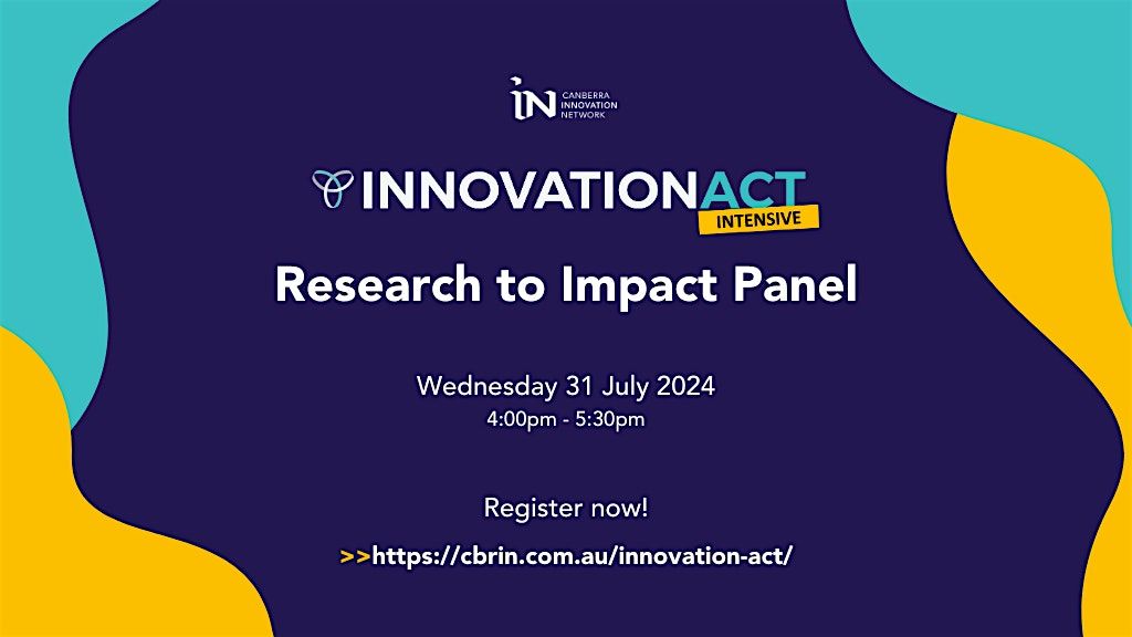 InnovationACT: Research to Impact Panel