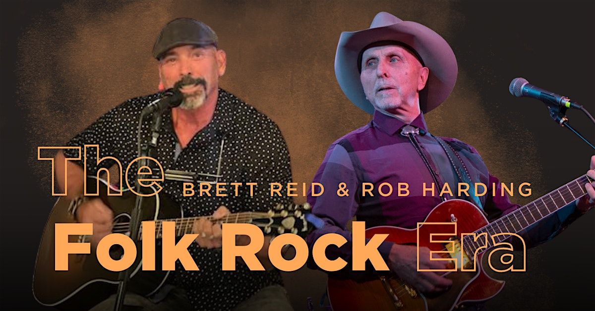 Brett Reid & Rob Harding: The Folk Rock Era