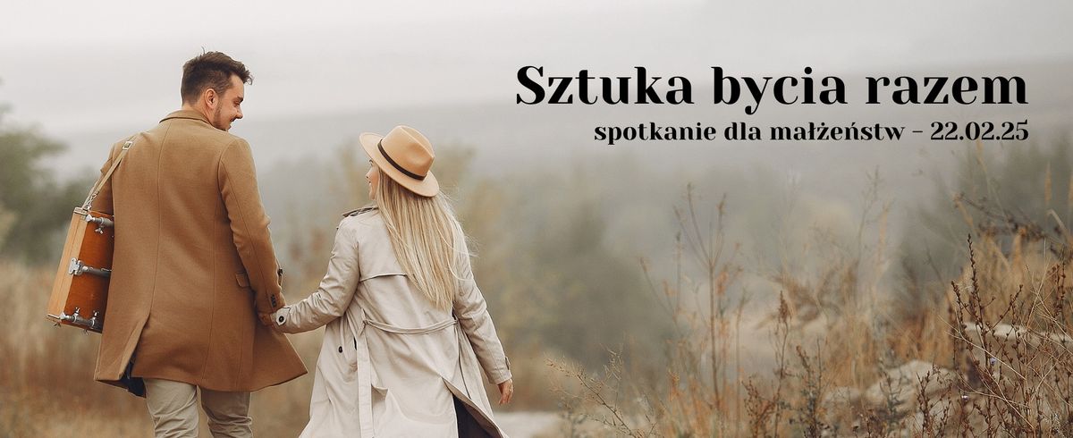 Sztuka bycia razem \u2013 5 lat budowania relacji