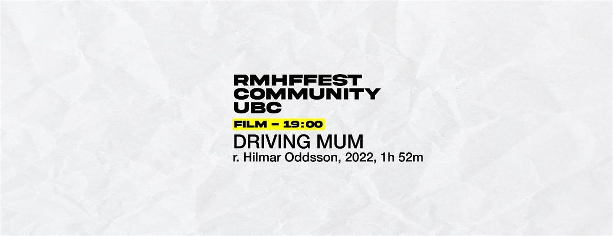 Driving Mum (2022, 1h 52m)