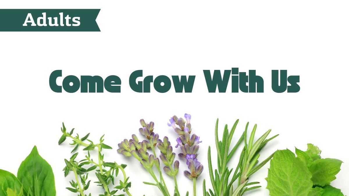 Come Grow With Us!