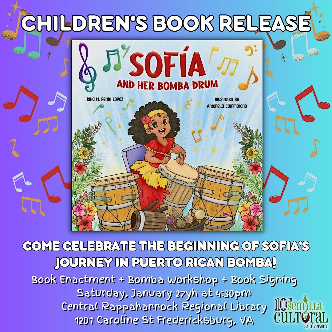 Sof\u00eda and her Bomba Drum: Book Release: 10 yr Anniversary Event