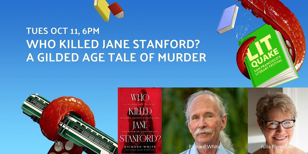 Who Killed Jane Stanford? A Gilded Age Tale of M**der