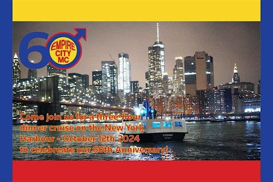 Empire City MC's 60th Anniversary Dinner Cruise on the New York Harbour