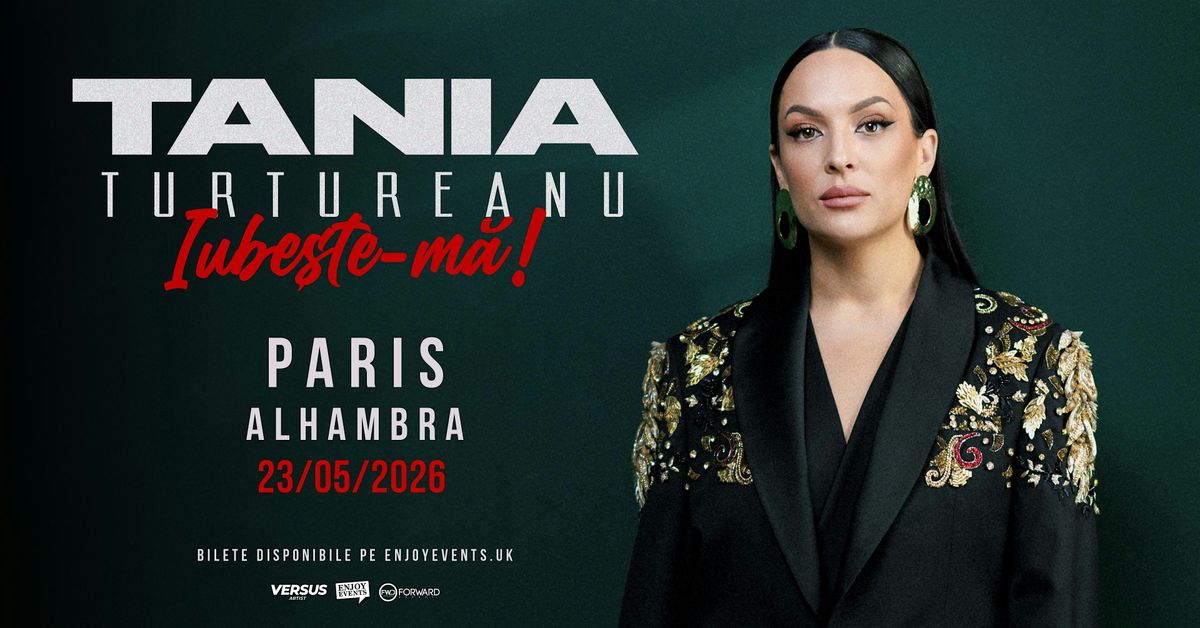 TANIA TURTUREANU | PARIS | IUBE\u0218TE-M\u0102 | 23.05.2026