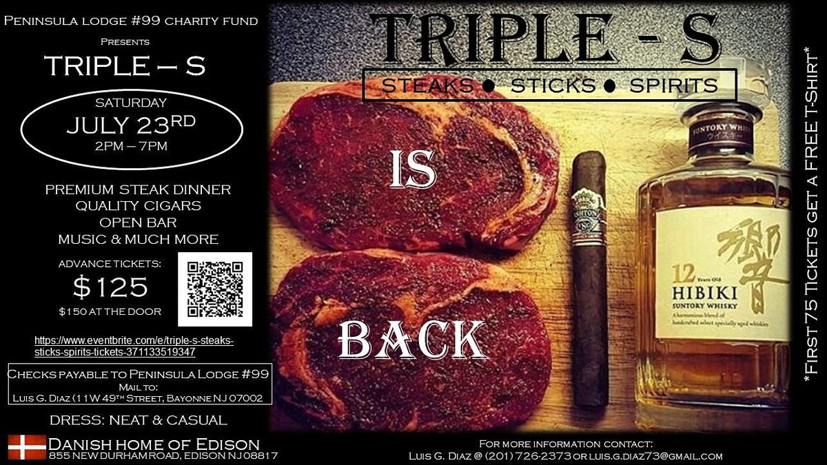 Triple S (Steaks, Sticks, Spirits)