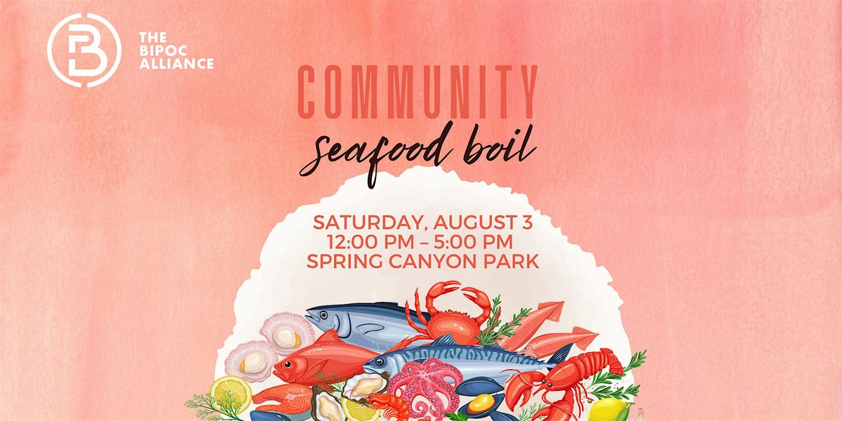 Summer Seafood Boil with The BIPOC Alliance