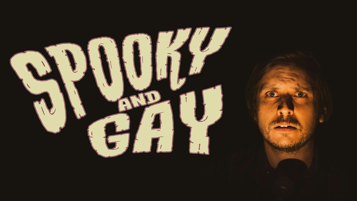 Spooky & Gay: queer horror storytelling show!