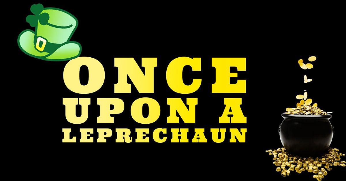 Once Upon A Leprechaun- Youth Musical (FRIDAY EVENING)