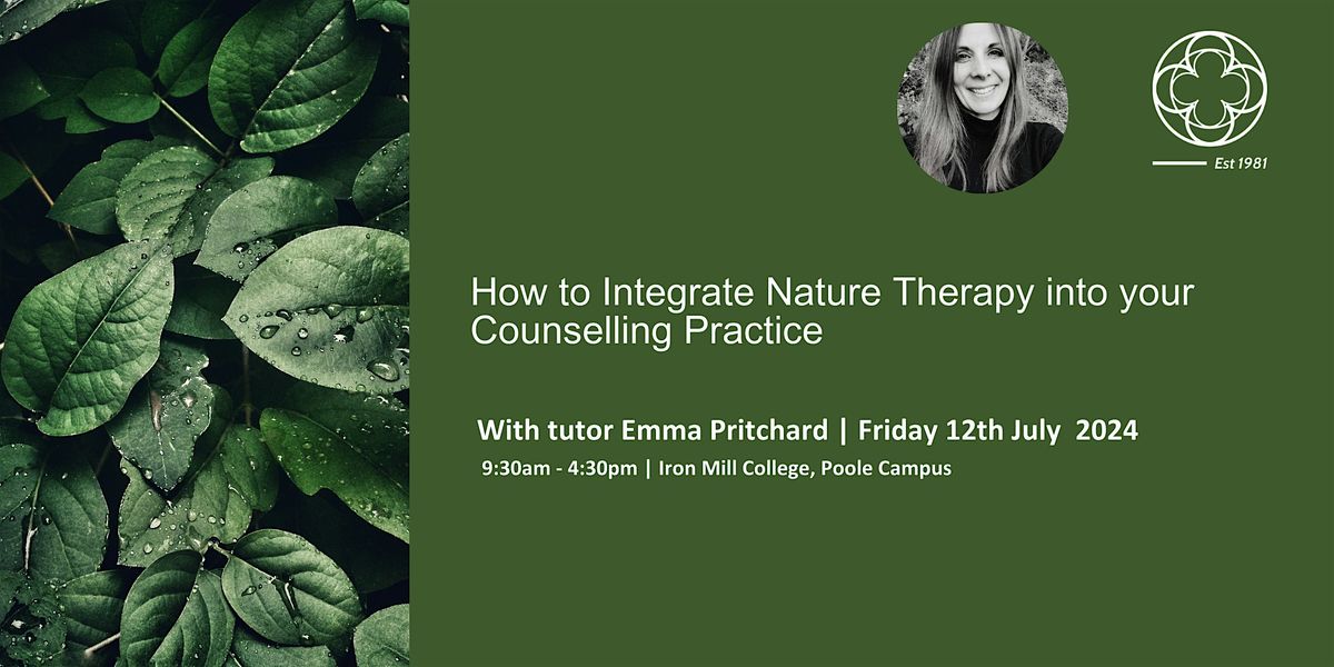 How to Integrate Nature Therapy into your Counselling Practice.