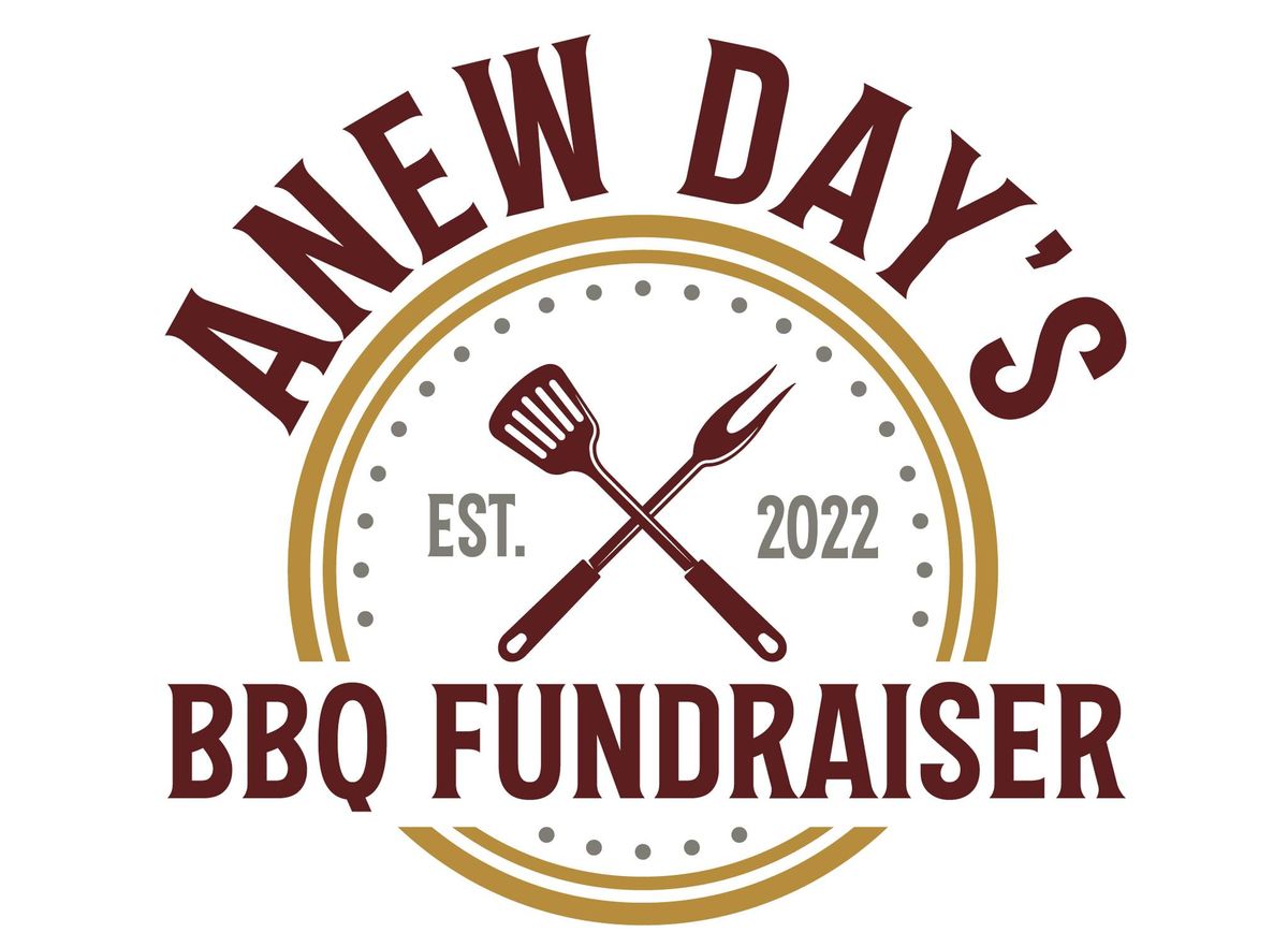 Anew Day's 3rd Annual BBQ Fundraiser