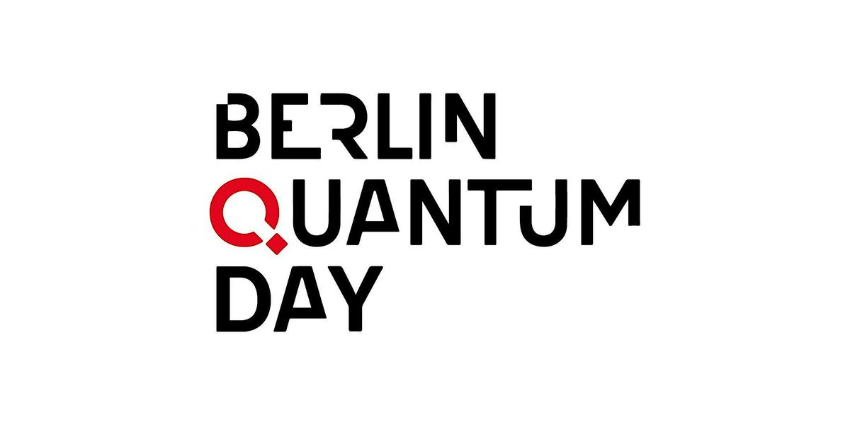 BERLIN QUANTUM DAY