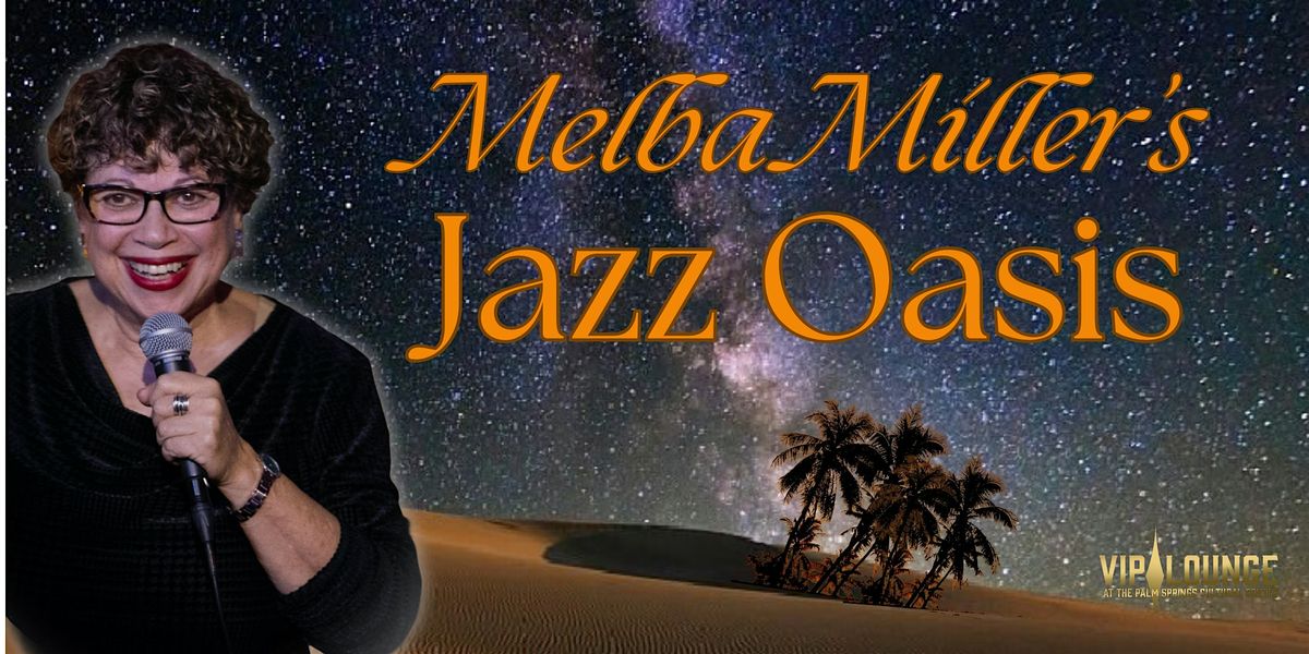 MELBA MILLER'S JAZZ OASIS