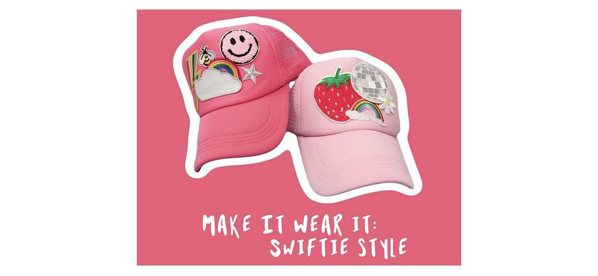 Make It Wear It 3 Day Summer Camp: Swiftie Style
