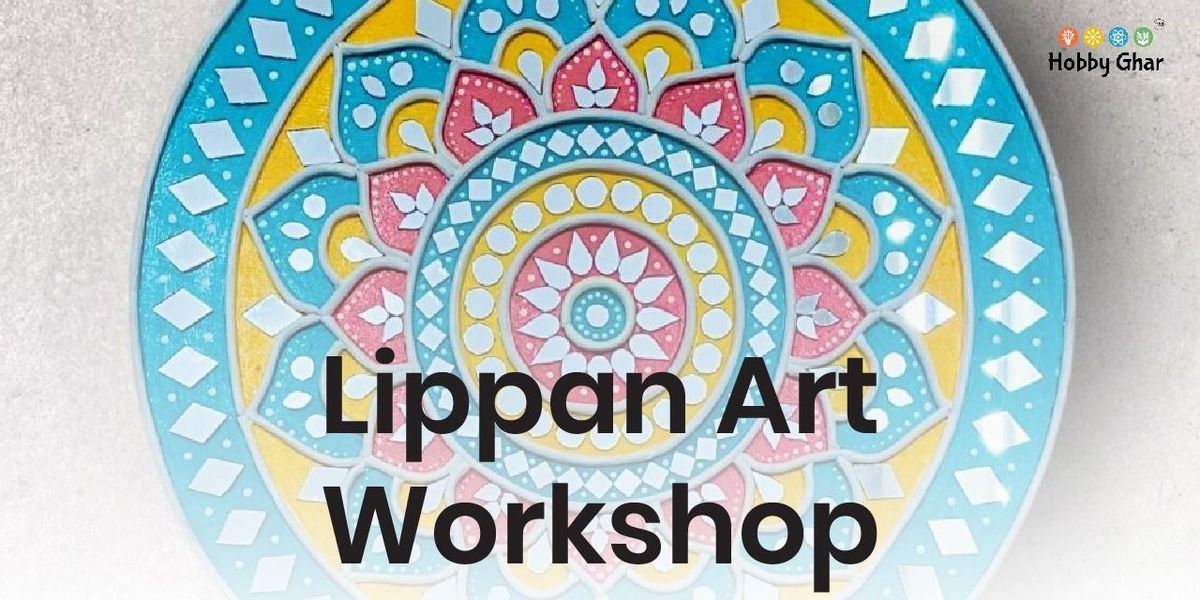 Lippan Art Workshop
