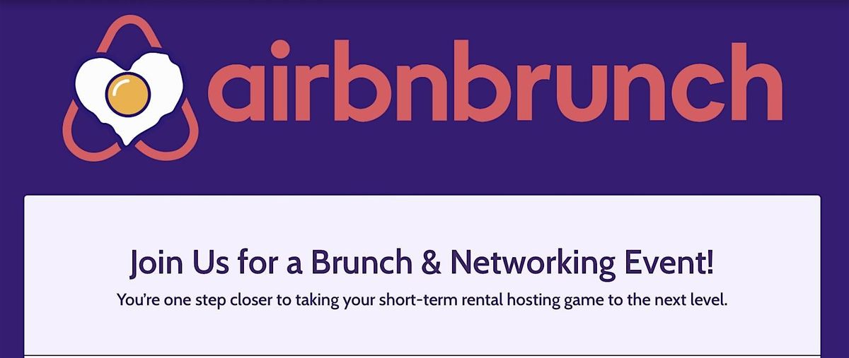 AirBnBrunch - Networking & Brunch Event!