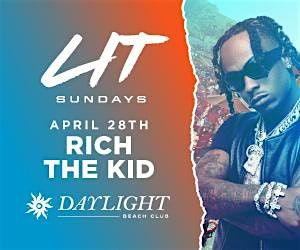 RICH THE KID PERFORMING @ DAYLIGHT POOL! EVERYONE FREE! GIRLS FREE DRINKS!