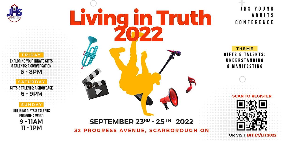 Living In Truth Conference 2022, 32 Progress Ave, Toronto, 24 September