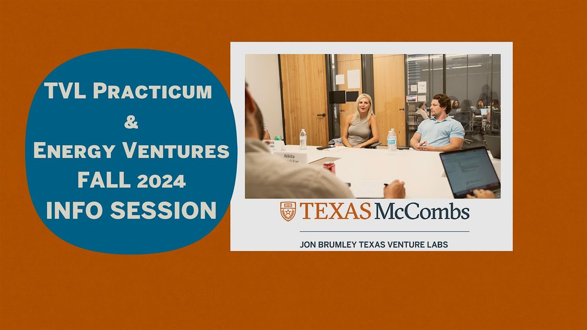 TVL Practicum and Energy Ventures Info Session