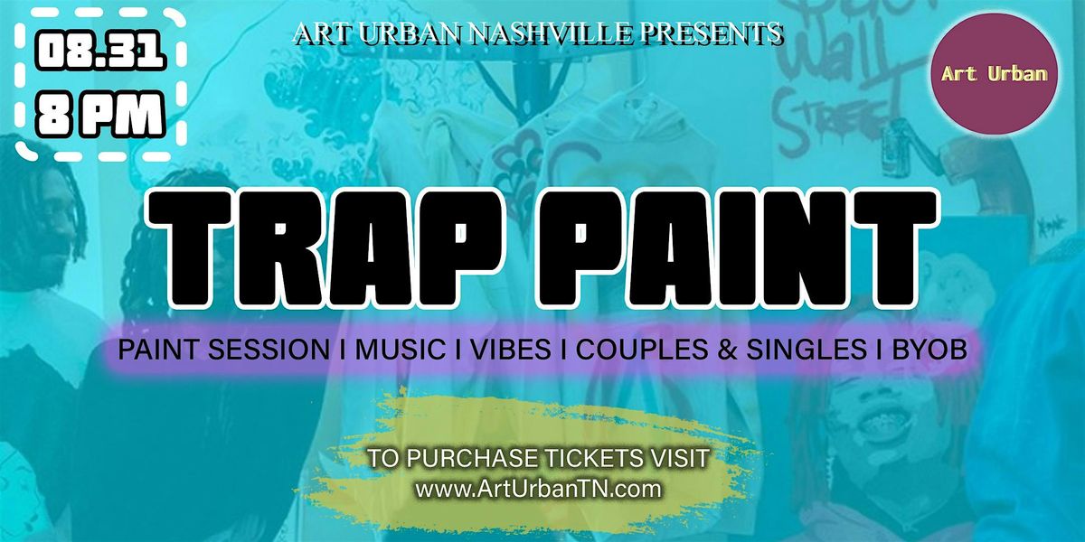 Trap Paint Party