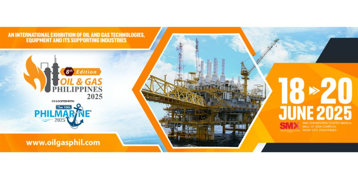 The 8th Edition of Oil and Gas Philippines Expo 2025