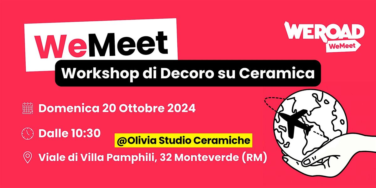 WeMeet | Workshop di Decoro su Ceramica