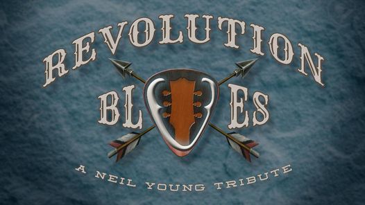 Revolution Blues *Neil Young Tribute* at Deep Ellum Art Co