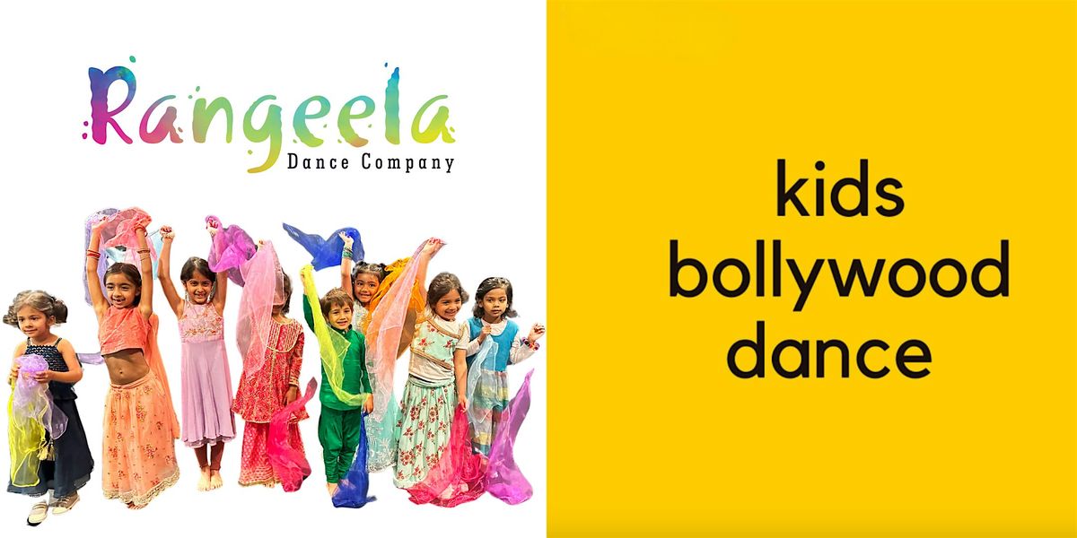 Kids Bollywood Dance LOS ANGELES with Rangeela  - April-June (Ages 4-7)