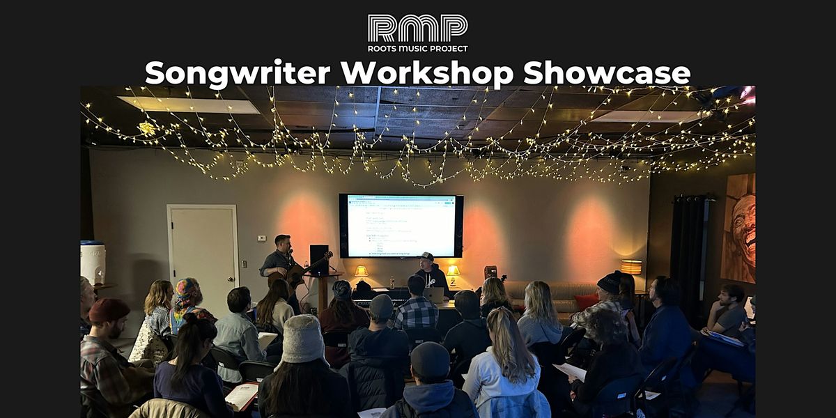 Songwriter Workshop Showcase