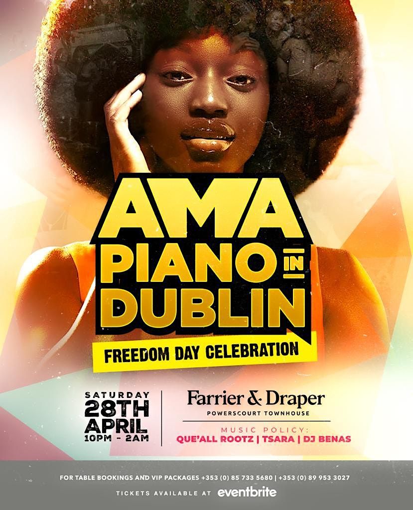 AMAPIANO IN DUBLIN {FREEDOM DAY CELEBRATION}