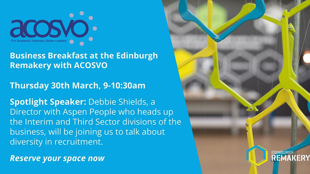 Business Breakfast at the Edinburgh Remakery, 30th March 2023